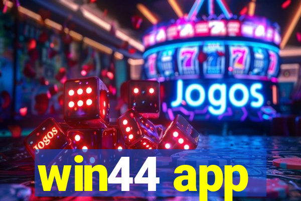 win44 app